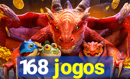 168 jogos